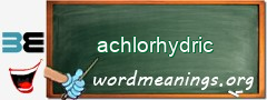 WordMeaning blackboard for achlorhydric